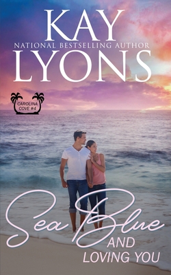 Sea Blue and Loving You 1953375707 Book Cover