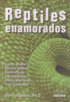 Reptiles enamorados/ Reptiles In Love: Como aca... [Spanish] 9584503545 Book Cover