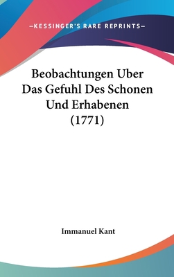 Beobachtungen Uber Das Gefuhl Des Schonen Und E... 1104669684 Book Cover
