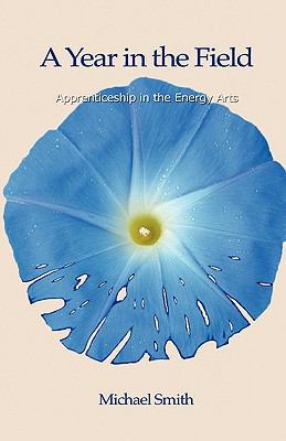 A Year in the Field 1589095413 Book Cover