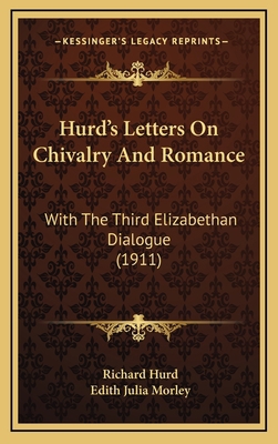 Hurd's Letters On Chivalry And Romance: With Th... 1165391589 Book Cover