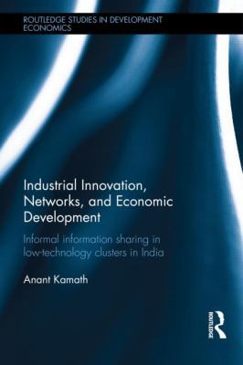 Industrial Innovation, Networks, and Economic D... 1138815462 Book Cover