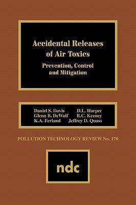 Accidental Releases of Air Toxics: Prevention, ... 0815512104 Book Cover
