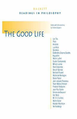 The Good Life 0872204383 Book Cover