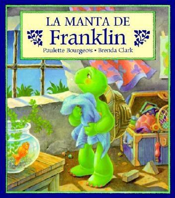 La Manta de Franklin = Franklin's Blanket [Spanish] 1880507986 Book Cover