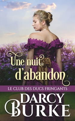 Une nuit d'abandon [French] 1637260644 Book Cover