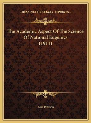 The Academic Aspect Of The Science Of National ... 1169499503 Book Cover