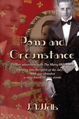 Pomp and Circumstance: Further adventures with ... 1544051824 Book Cover