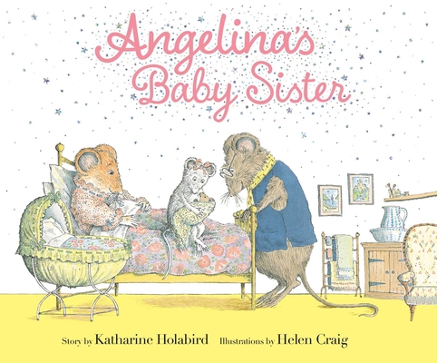 Angelina's Baby Sister 1534483233 Book Cover
