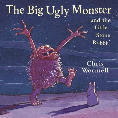 Big Ugly Monster and the Little Stone Rabbit 0099455951 Book Cover
