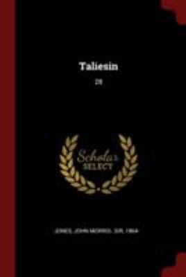 Taliesin: 28 137595301X Book Cover