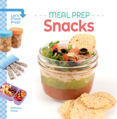 Meal Prep Snacks 1098299507 Book Cover