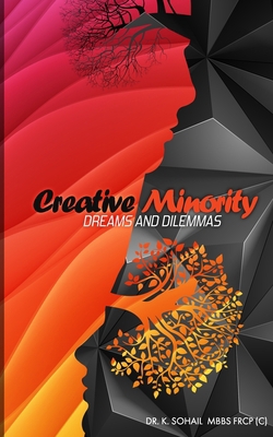 Creative Minority Dreams and Dilemmas 1927874203 Book Cover