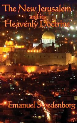 The New Jerusalem and its Heavenly Doctrine 1515437442 Book Cover