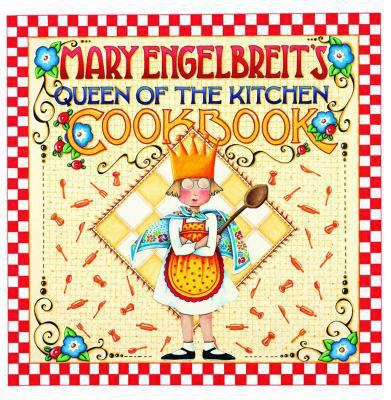Mary Engelbreit's Queen of the Kitchen Cookbook 0740741462 Book Cover