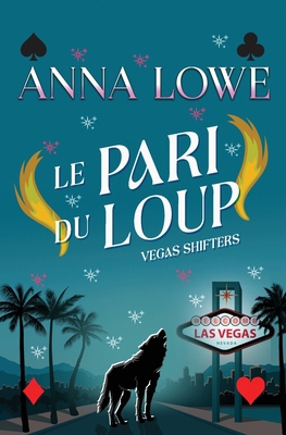 Le pari du loup: Romance paranormale de loup ga... [French] 1958597945 Book Cover