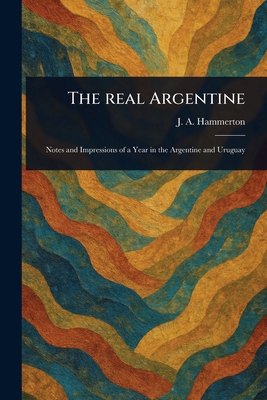 The Real Argentine 1023585928 Book Cover