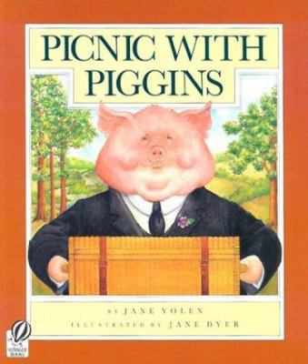 Picnic with Piggins 0152615350 Book Cover