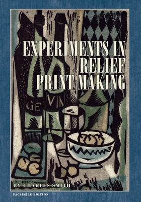 Experiments in Relief Print Making 1734222409 Book Cover