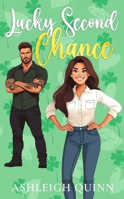 Lucky Second Chance: A Grumpy, Forced Proximity... B0GMXBK7FB Book Cover