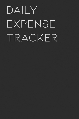 Daily Expense Tracker: Keep a Record of All Spe... 1688564985 Book Cover