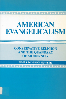 American Evangelicalism: Conservative Religion ... 0813509858 Book Cover