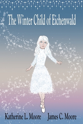The Winter Child of Eichenwald B0G5HVQ5Q1 Book Cover