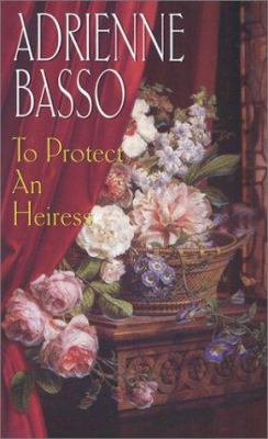 To Protect an Heiress 082176988X Book Cover