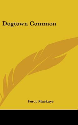 Dogtown Common 054842134X Book Cover