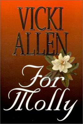 For Molly 0967488044 Book Cover