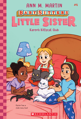 Karen's Kittycat Club (Baby-Sitters Little Sist... 1338763067 Book Cover