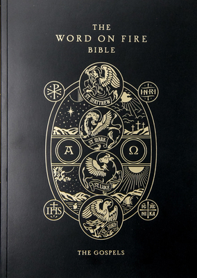 The Word on Fire Bible: The Gospels Volume 1 1943243557 Book Cover
