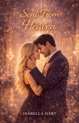 Sent From Heaven B0GPVBS35L Book Cover