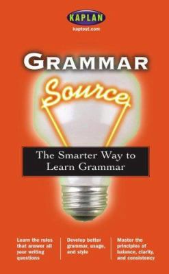 Grammar Source: The Smarter Way to Learn Grammar 0743251571 Book Cover