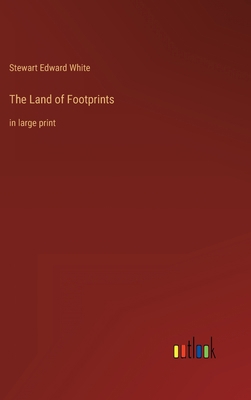 The Land of Footprints: in large print 3368401114 Book Cover