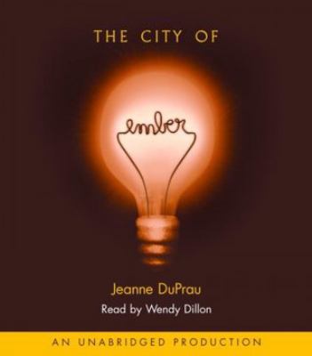 The City of Ember (Book of Ember) 1400089832 Book Cover