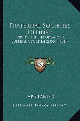 Fraternal Societies Defined: Reviewing The Okla... 1166929965 Book Cover