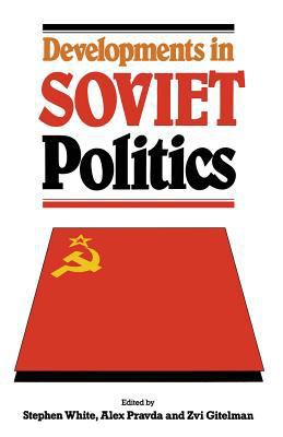 Developments in Soviet Politics 0333527437 Book Cover