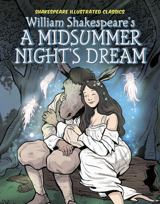 William Shakespeare's a Midsummer Night's Dream 1644948443 Book Cover