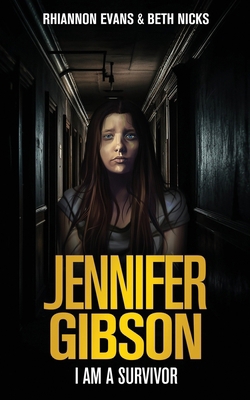 Jennifer Gibson: I am a survivor B0CDJ297QC Book Cover