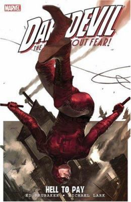 Daredevil: Hell to Pay, Vol. 1 0785124845 Book Cover