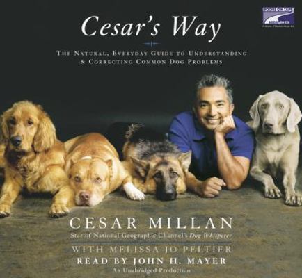 Cesar's Way (Lib)(CD) 141592726X Book Cover