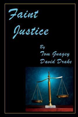 Faint Justice 1983383686 Book Cover