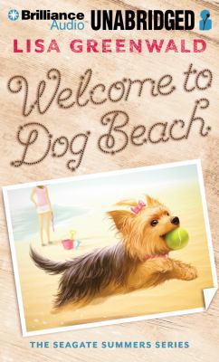 Welcome to Dog Beach (The Seagate Summers) 1480596035 Book Cover