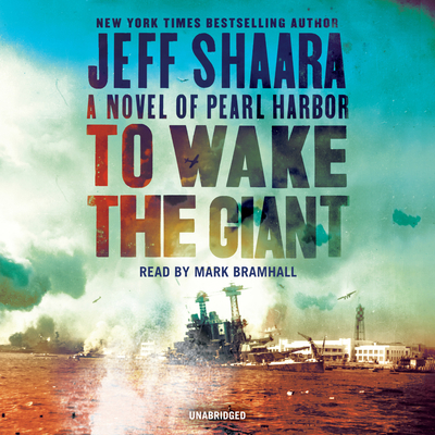 To Wake the Giant: A Novel of Pearl Harbor 0593167260 Book Cover