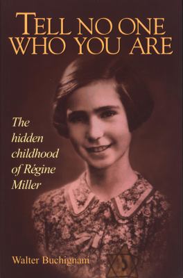 Tell No One Who You Are: The Hidden Childhood o... 0887763030 Book Cover