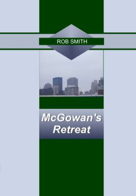 McGowan's Retreat 0982060939 Book Cover
