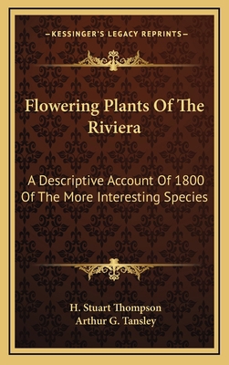 Flowering Plants of the Riviera: A Descriptive ... 1163859486 Book Cover