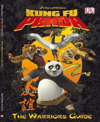 Kung Fu Panda: The Warriors Guide 0756638259 Book Cover