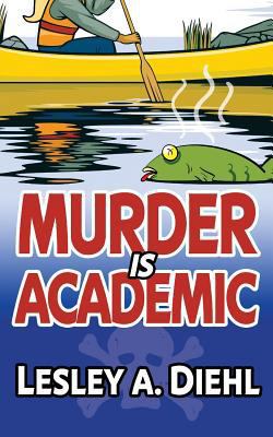 Murder Is Academic 150099720X Book Cover